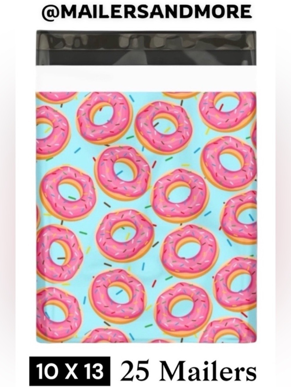 25 10X13 Poly Mailers Donuts And Sprinkles, Shipping Envelopes PRICE IS FIRM - Picture 2 of 9